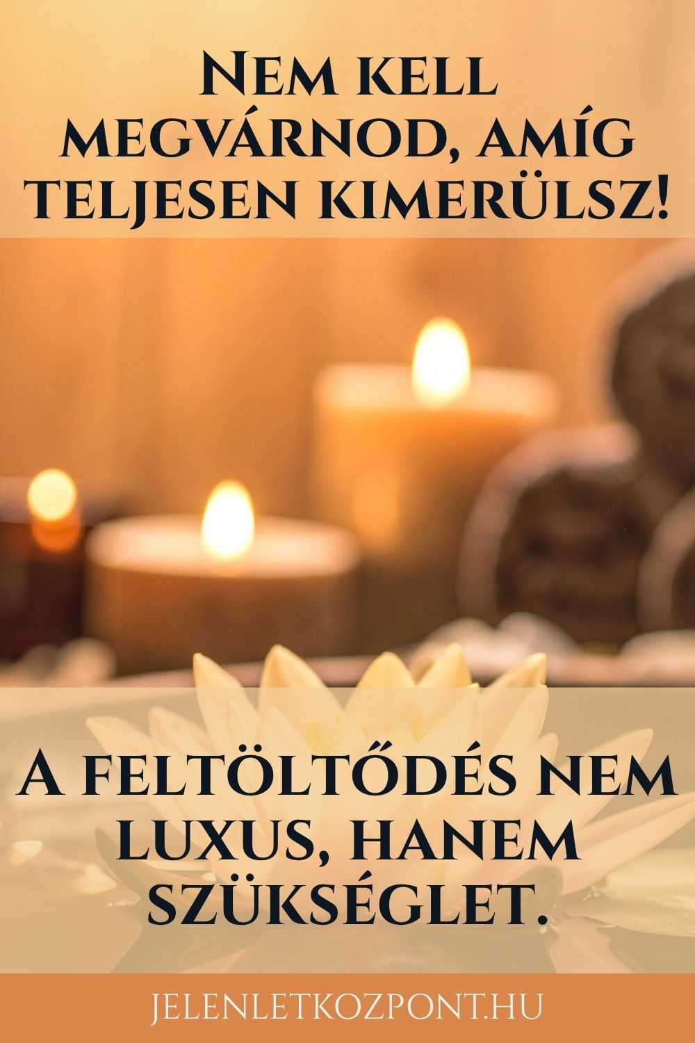 Nyugalom, relaxáció, feltöltődés