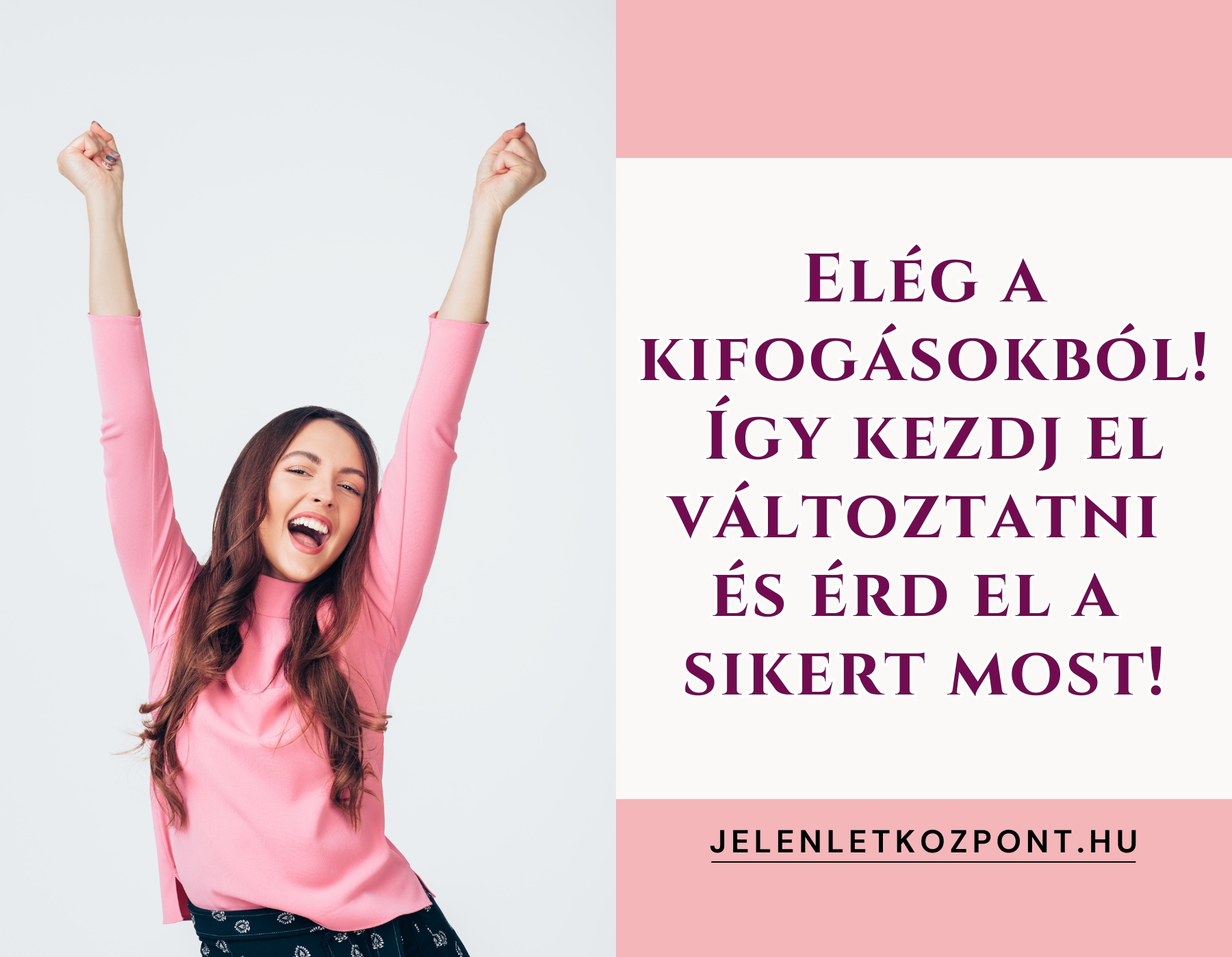 Elég a kifogásokból! Így kezdj el változtatni és érd el a sikert most!